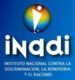  Instituto Nacional Contra la Discriminación, la Xenofobia y el Racismo 
